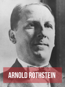 Arnold Rothstein mafieux