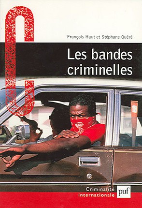 Livre bandes-criminelles de François Haut